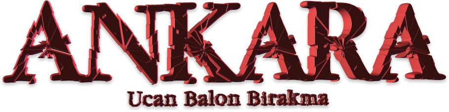 ankara uan balon brakma